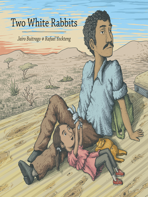 Title details for Two White Rabbits by Jairo Buitrago - Available